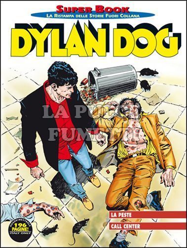 DYLAN DOG SUPER BOOK #    59: LA PESTE - CALL CENTER